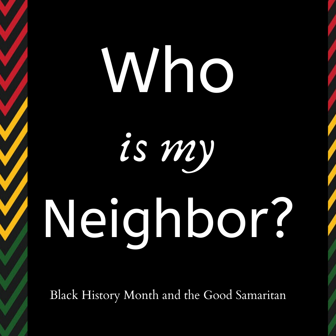 Who Is My Neighbor?