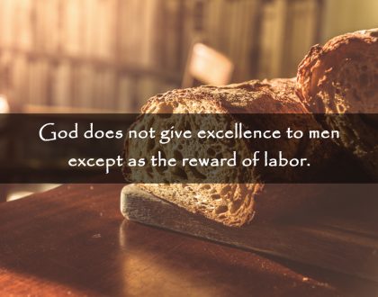 Your Labor is Great, But Greater Are Your Rewards in Heaven!